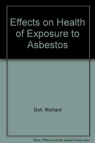 Effects on Health of Exposure to Asbestos