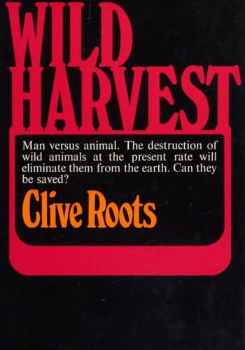 Wild harvest: A look at man's association with wild animals