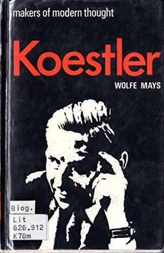 Arthur Koestler (Makers of modern thought)