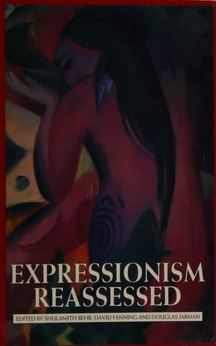 Expressionism Reassessed