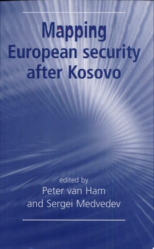 Mapping European Security After Kosovo