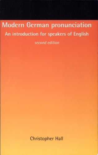 Modern German Pronunciation An Introduction for Speakers of English