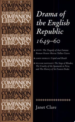 Drama of the English Republic, 1649-1660 Plays and Entertainments