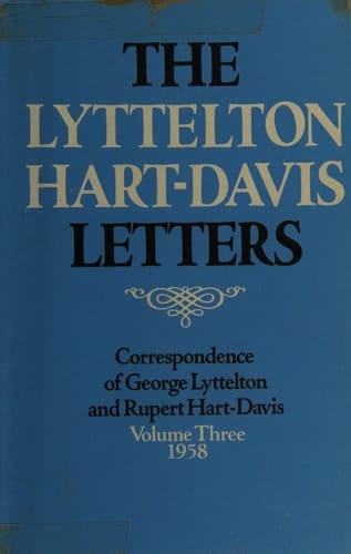 The Lyttelton Hart-Davis Letters: 1958