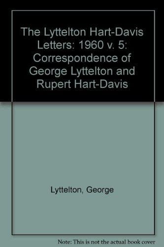 The Lyttelton Hart-Davis Letters: 1960