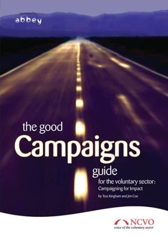 The Good Campaigns Guide Campaigning for Impact