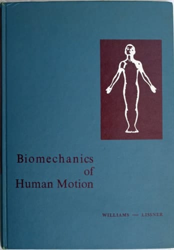 Biomechanics of Human Motion