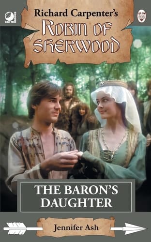 The Baron's Daughter From Richard Carpenter's Robin of Sherwood