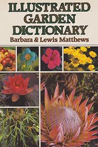 Illustrated Garden Dictionary