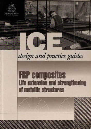 FRP Composites Life Extension and Strengthening of Metallic Structures