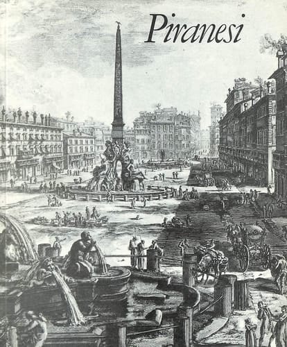 Piranesi Catalogue of an Exhibition