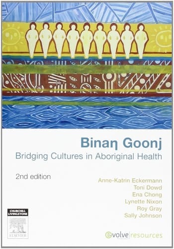 Binan Goonj Bridging Cultures in Aboriginal Health