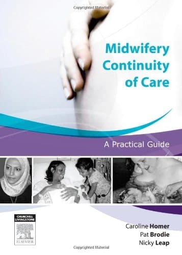 Midwifery Continuity of Care A Practical Guide