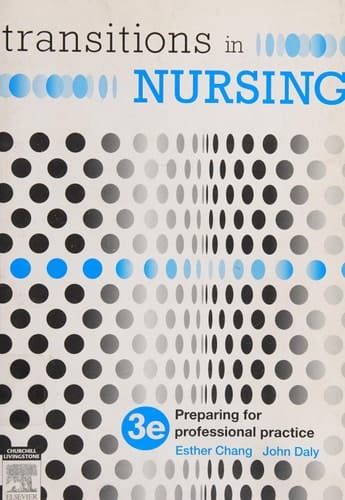 Transitions in Nursing Preparing for Professional Practice