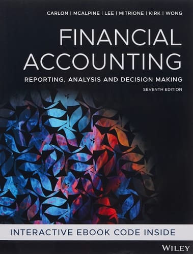 Financial Accounting Reporting, Analysis and Decision Making