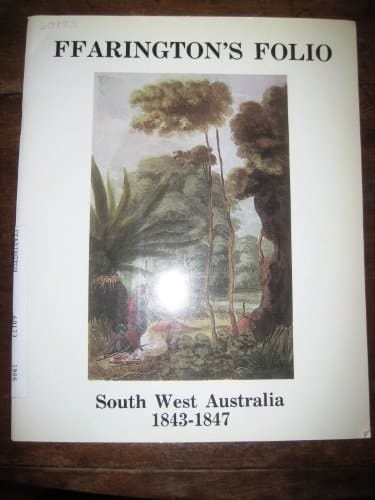 Ffarington's Folio South West Australia, 1843-1847