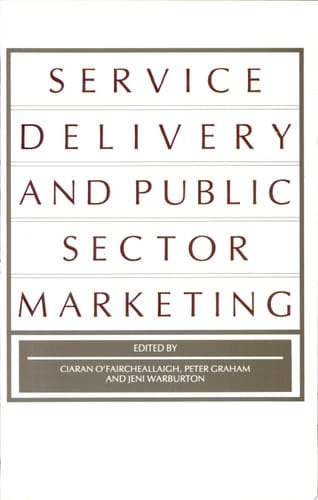 Service Delivery and Public Sector Marketing
