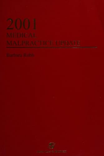 2001 Medical Malpractice Update
