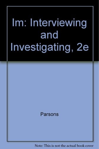 Im Interviewing and Investigating, 2e