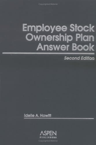 Employee Stock Ownership Plan Answer Book