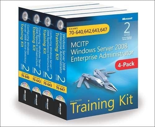 MCITP Windows Server 2008 Enterprise Administrator: Training Kit 4-Pack: Exams 70-640, 70-642, 70-643, 70-647