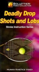 Deadly Drop Shots and Lobs