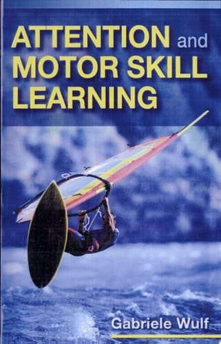 Attention and Motor Skill Learning