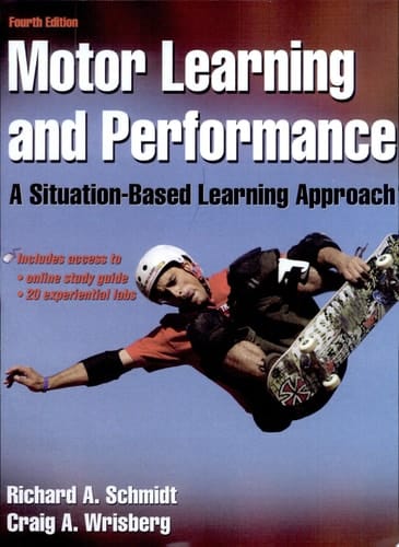 Motor Learning and Performance A Situation-based Learning Approach