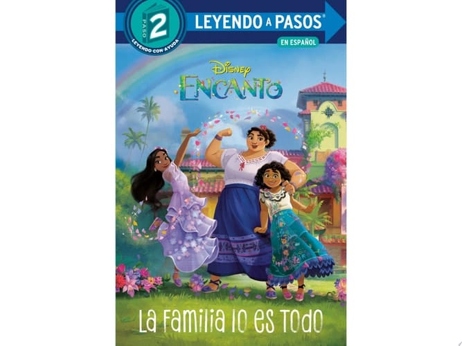 La Familia lo es Todo (Family is Everything Spanish Edition) (Disney Encanto)