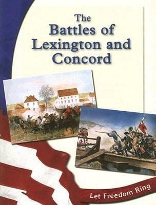 The Battles of Lexington and Concord
            
                Let Freedom Ring