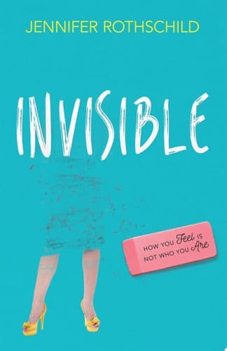Invisible How You Feel Is Not Who You Are