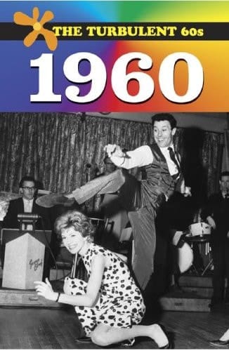 The Turbulent 60s - 1960