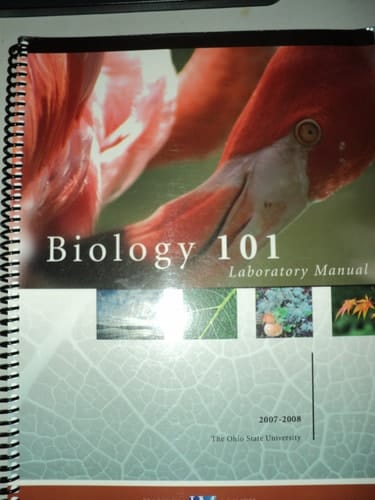 Biology 101 Laboratory Manual 2007-2008 (The Ohio State University)