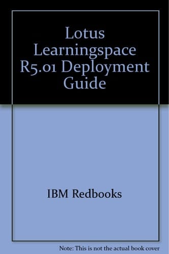 Lotus LearningSpace R5 Deployment Guide