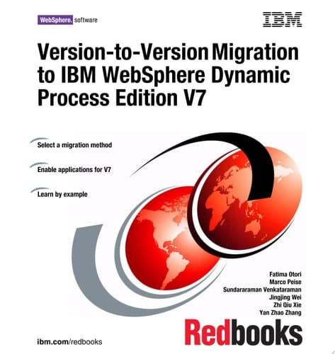 Version-to-Version Migration to IBM WebSphere Dynamic Process Edition V7