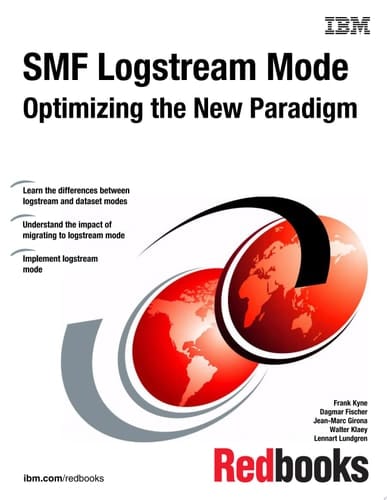 SMF Logstream Mode: Optimizing the New Paradigm