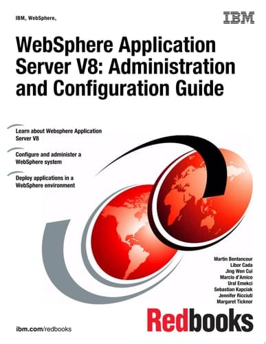 WebSphere Application Server V8: Administration and Configuration Guide