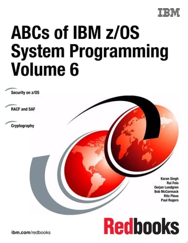 ABCs of IBM z/OS System Programming Volume 6