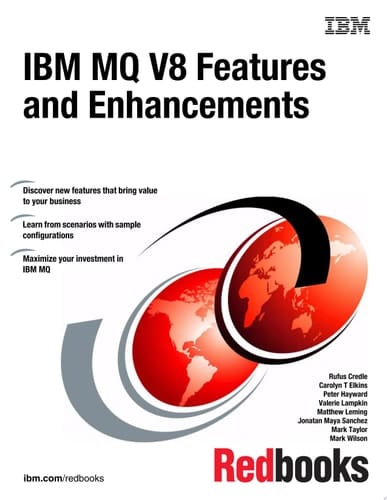IBM MQ V8 Features and Enhancements