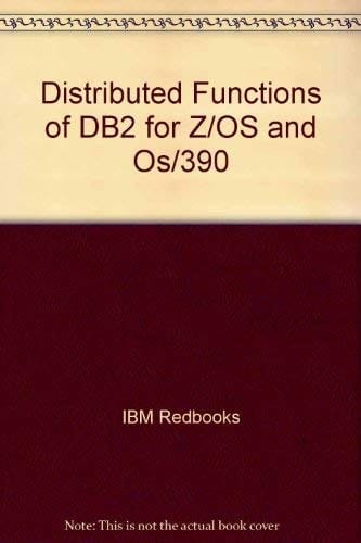 Distributed Functions of DB2 for Z/OS and OS/390
