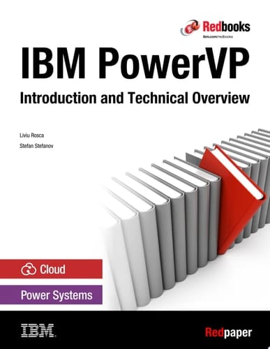 IBM PowerVP: Introduction and Technical Overview