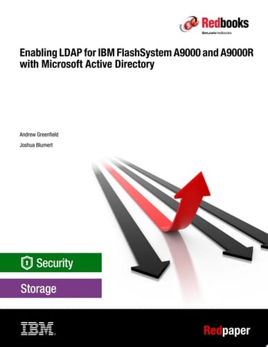 Enabling LDAP for IBM FlashSystem A9000 and A9000R with Microsoft Active Directory