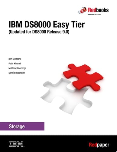 IBM DS8000 Easy Tier (Updated for DS8000 R9.0)