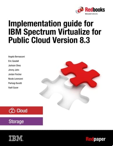 Implementing IBM Spectrum Virtualize for Public Cloud Version 8.3