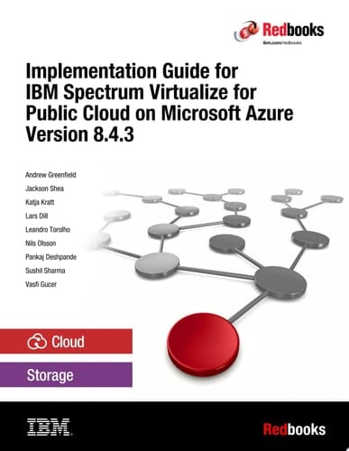 Implementation Guide for IBM Spectrum Virtualize for Public Cloud on Microsoft Azure Version 8.4.3