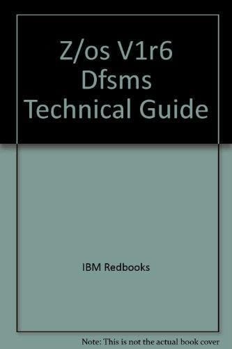 Z/OS V1R6 DFSMS Technical Guide