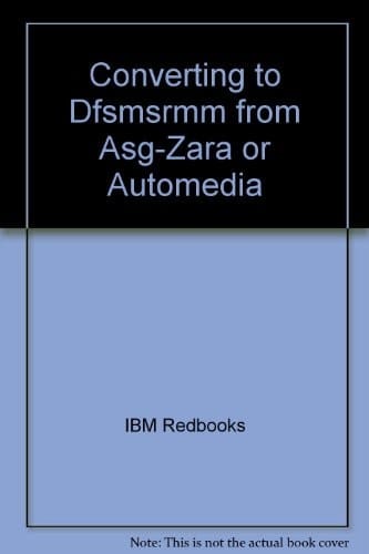 Converting to DFSMSrmm from ASG-ZARA Or AutoMedia