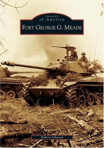 Fort George G. Meade (MD) (Images of America)