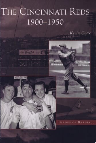The Cincinnati Reds, 1900-1950