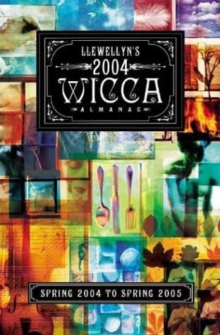 2004 Wicca Almanac Spring 2004 to Spring 2005